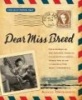 Dear Miss Breed - True Stories of the Japanese American Incarceration During World War II and a Librarian Who Made a Difference (Hardcover) - Joanne F Oppenheim Photo