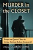 Murder in the Closet - Essays on Queer Clues in Crime Fiction Before Stonewall (Paperback) - Curtis Evans Photo