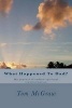 What Happened to Dad? - A Father's Sudden Transformation (Paperback) - Tom McGraw Photo