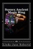 Sussex Ancient Magic Ring (Paperback) - Linda Jane Roberts Photo