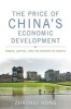 The Price of China's Economic Development - Power, Capital, and the Poverty of Rights (Hardcover) - Zhaohui Hong Photo