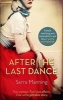 After the Last Dance (Paperback) - Sarra Manning Photo