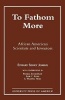 To Fathom More - African American Scientists and Inventors (Paperback, New) - Edward Sidney Jenkins Photo