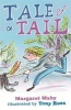 The Tale of a Tail (Hardcover) - Margaret Mahy Photo