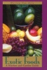 Exotic Foods - A Kitchen and Garden Guide (Paperback, 1st ed) - Marian Van Atta Photo