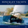 Hinckley Yachts - An American Icon (Hardcover) - Nick Voulgaris Photo