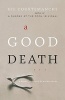 A Good Death (Paperback) - Gil Courtemanche Photo