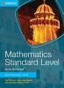 Mathematics Standard Level for the IB Diploma Exam Preparation Guide (Paperback, New) - Paul Fannon Photo