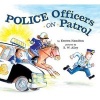 Police Officers on Patrol (Hardcover) - Kersten Hamilton Photo