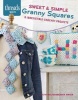 Sweet & Simple Granny Squares - 8 Irresistable Crochet Projects (Paperback) - Beth Wolfensberg Singer Photo