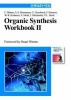 Organic Synthesis Workbook, No.2 (Paperback, Workbook) - Christian Bittner Photo