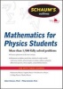 Schaum's Outline of Mathematics for Physics Students (Paperback, Revised) - Robert Steiner Photo