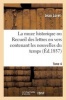 La Muze Historique Ou Recueil Des Lettres En Vers Contenant Les Nouvelles Du Temps Tome 4 + Index (French, Paperback) - Loret J Photo