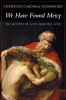 We Have Found Mercy - The Mystery of God's Merciful Love (Paperback) - Christoph Schonborn Photo