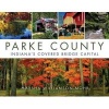 Parke County - Indiana's Covered Bridge Capital (Paperback) - Marsha Williamson Mohr Photo