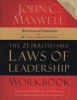 The 21 Irrefutable Laws of Leadership Workbook (Paperback, Revised and Updated ed) - John C Maxwell Photo