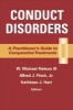 Conduct Disorders - A Practioner's Guide to Comparative Treatments (Hardcover) - W Michael Nelson Photo