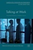 Talking at Work 2016 - Explorations of Workplace Discourse Using Corpora (Hardcover) - Lucy Pickering Photo