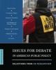 Issues for Debate in American Public Policy - Selections from  (Paperback, 17th Revised edition) - CQ Researcher Photo