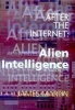 After the Internet - Alien Intelligence (Hardcover) - Martin James Photo