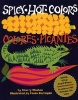 Spicy Hot Colors - Colores Picantes (Paperback) - Sherry Shahan Photo