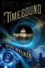 Timebound (Paperback) - Rysa Walker Photo