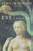 Eve - A Biography (Paperback) - Pamela Norris Photo