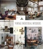 Vintage Industrial Interiors (Hardcover) - Maria Eugenia Silva Photo