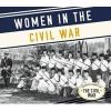 Women in the Civil War (Hardcover) - Kari Cornell Photo