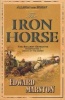 The Iron Horse (Paperback) - Edward Marston Photo