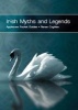 Irish Myths and Legends (Paperback, Illustrated Ed) - Ronan Coghlan Photo