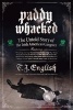 Paddy Whacked - The Untold Story of the Irish American Gangster (Paperback) - TJ English Photo