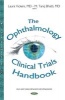 Ophthalmology Clinical Trials Handbook (Hardcover) - Laura Vickers Photo