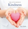 The Little Book of Kindness (Hardcover) - Lois Blyth Photo