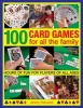 100 Card Games for All the Family - Hours of Fun for Players of All Ages (Paperback) - Jeremy Harwood Photo