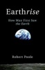 Earthrise - How Man First Saw the Earth (Paperback) - Robert Poole Photo