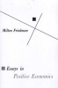 Essays in Positive Economics (Paperback, New edition) - Milton Friedman Photo