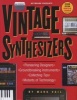  - Vintage Synthesizers (Paperback, 2nd Revised edition) - Mark Vail Photo