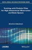 Tracking with Particle Filter for High-Dimensional Observation and State Spaces (Hardcover) - Severine Dubuisson Photo