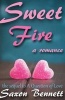 Sweet Fire (Paperback) - Saxon Bennett Photo