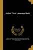 Aldine Third Language Book .. (Paperback) - Frank Ellsworth 1866 Spaulding Photo