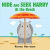 Hide and Seek Harry at the Beach (Board book) - Kenny Harrison Photo