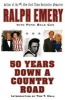 50 Years Down a Country Road (Paperback) - Ralph Emery Photo