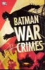 Batman War Crimes (Paperback) - Andersen Gabrych Photo