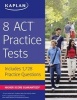 8 ACT Practice Tests - Includes 1,728 Practice Questions (Paperback) - Kaplan Test Prep Photo