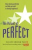 Pursuit of Perfect - How to Stop Chasing and Start Living a Richer, Happier Life (Paperback, UK ed) - Tal Ben Shahar Photo