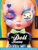 The Doll Scene - An International Collection of Crazy, Cool, Custom Designed Dolls (Paperback) - Louis Bou Photo