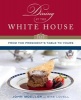 Dining at the White House - From the President's Table to Yours (Hardcover) - John Moeller Photo