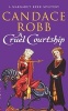 A Cruel Courtship (Paperback) - Candace Robb Photo