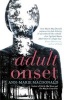 Adult Onset (Hardcover) - Ann Marie MacDonald Photo